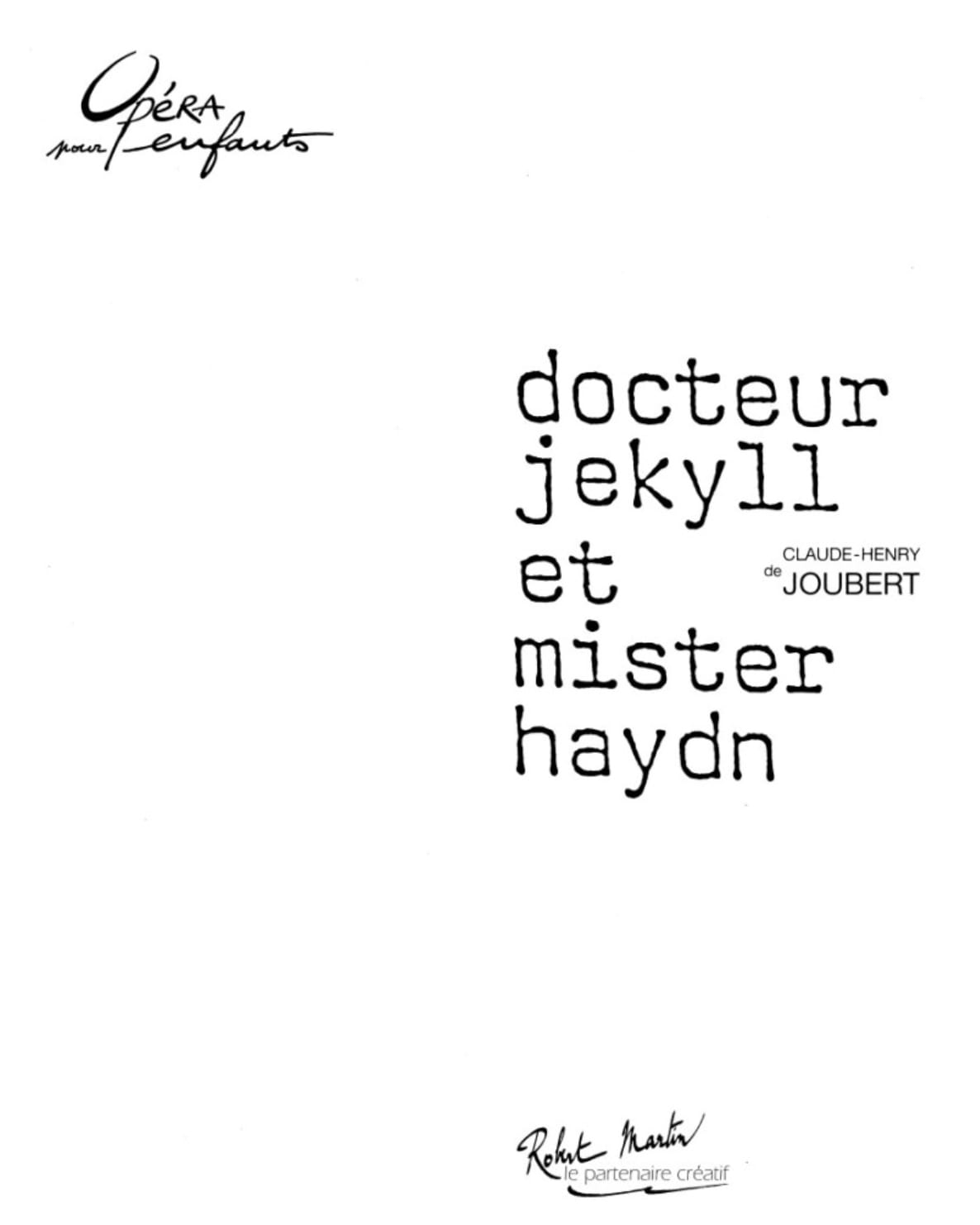 Docteur Jekyll et Mister Haydn Claude-Henry Joubert Partition