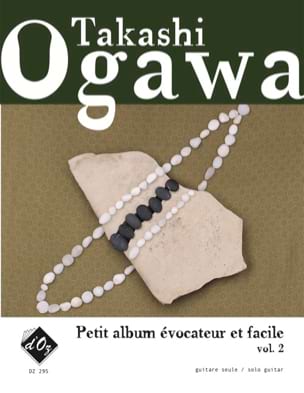 Petit Album Evocateur et Facile Vol 2 Takashi Ogawa Partition Guitare