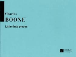 Little flute pieces Charles Boone Partition Flûte traversière