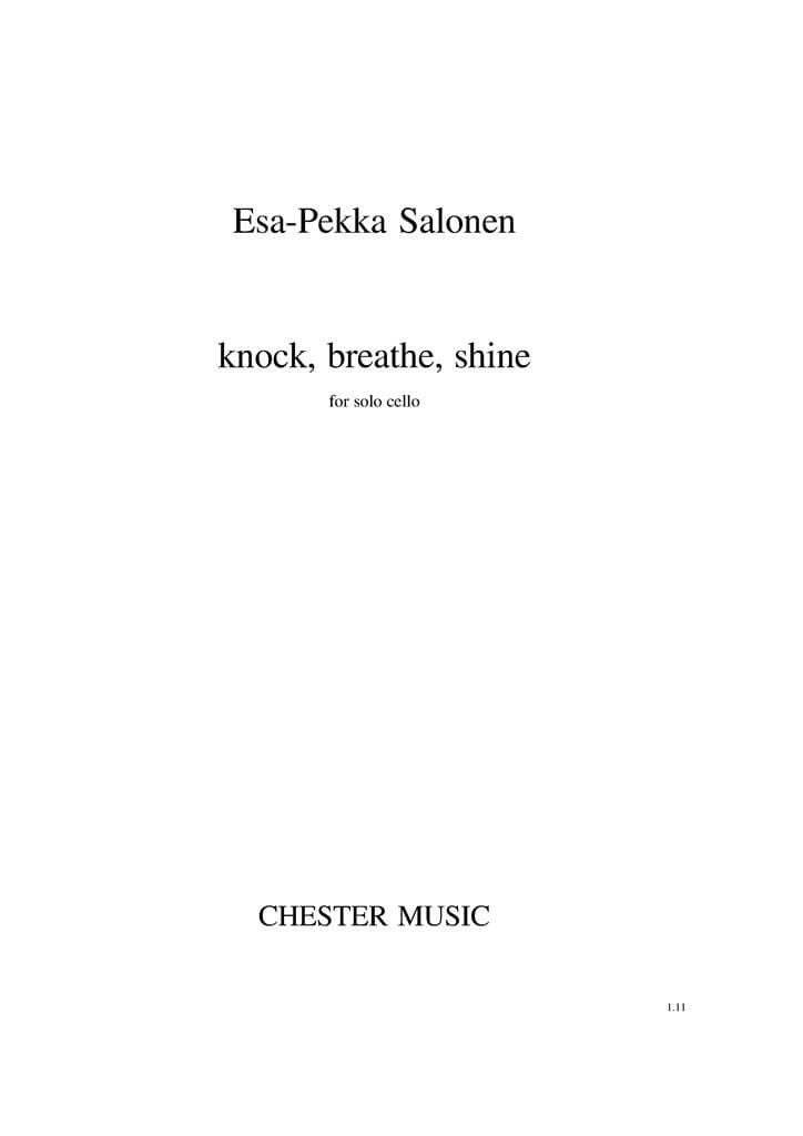 Knock, Breathe, Shine Esa-Pekka Salonen Partition Violoncelle
