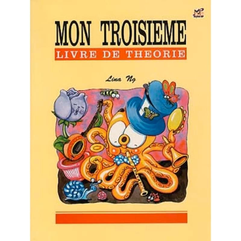 Mon Troisième Livre De Theorie - Lina Ng