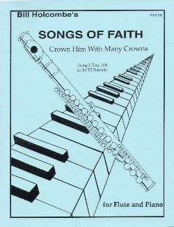 Crown him with many crowns Songs of Faith - Bill Holcombe - Partition