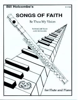 Be thou my vision Songs of Faith - Bill Holcombe - Partition