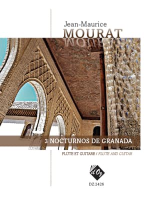 3 Nocturnes de Granada Jean-Maurice Mourat Partition Duos