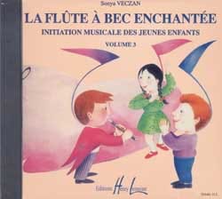 CD - Flûte A Bec Enchantée Volume 3 Sonya Veczan Partition Solfèges