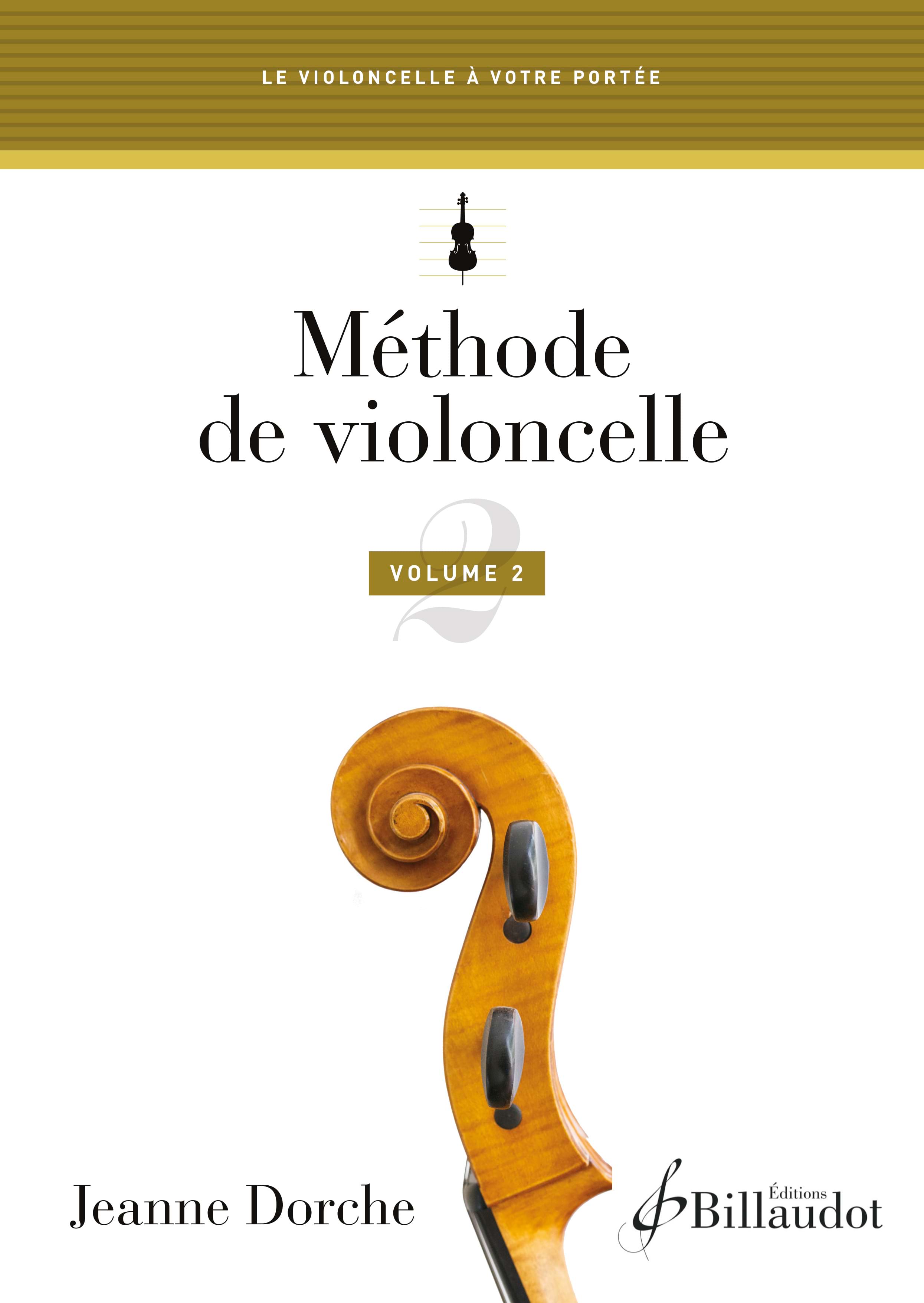 Méthode de Violoncelle - Volume 2 Jeanne Dorche Partition Violoncelle