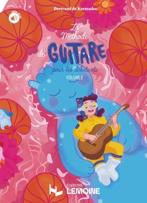 La Méthode de Guitare pour les Débutants - Volume 2