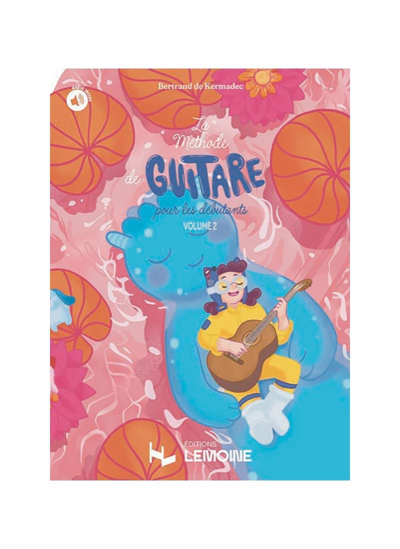 La méthode de guitare Vol.2 Bertrand de Kermadec Partition Guitare