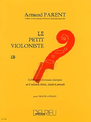 Le Petit Violoniste Volume 1B Armand Parent Partition Violon