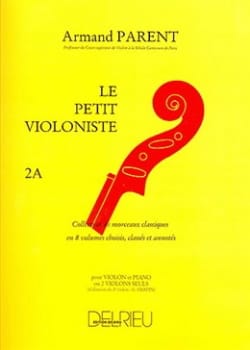 Le Petit Violoniste Volume 2A Armand Parent Partition Violon