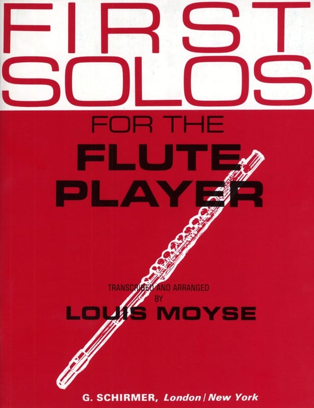 First Solos for the Flute player - Louis Moyse - Partition