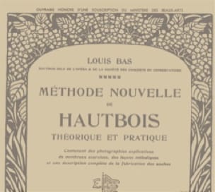 Méthode nouvelle de hautbois théorique et pratique - Louis Bas