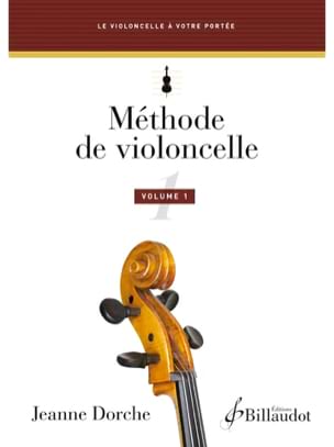 Jeanne Dorche - Méthode de Violoncelle Vol. 1 - Partition - di-arezzo.ch