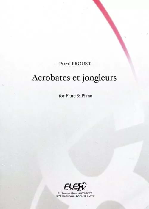 Acrobates et Jongleurs Proust Pascal Partition Flûte traversière