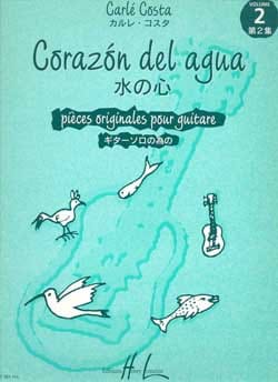 Corazon del agua - Volume 2 Carlé Costa Partition Guitare