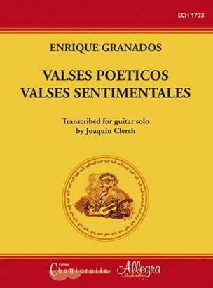 Valses Poeticos - Valses Sentimentales / Guitare - GRANADOS