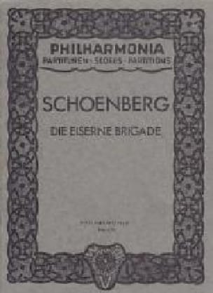 Die eiserne Brigade - Partitur SCHOENBERG Partition Petit format
