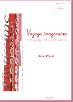 Voyage Imaginaire René Potrat Partition Flûte traversière