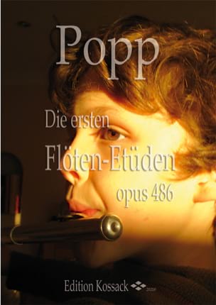 Die ersten Flöten-Etüden, op. 486 - Wilhelm Popp - Partition