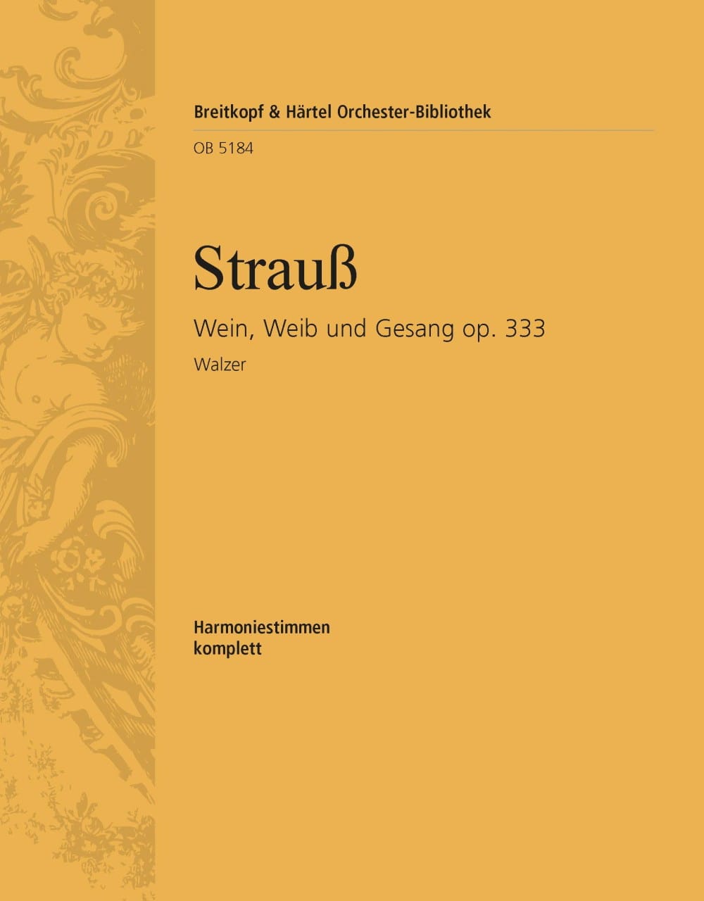 Wein, Weib und Gesang op. 333 Johann Strauss Partition