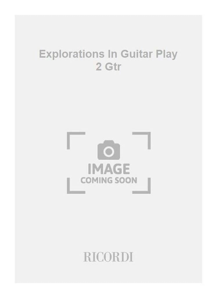 Explorations in guitar playing for beginners - Volume 2 - Bryan Lester