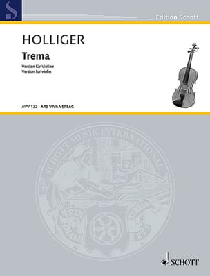 Trema - Violon solo Heinz Holliger Partition Violon