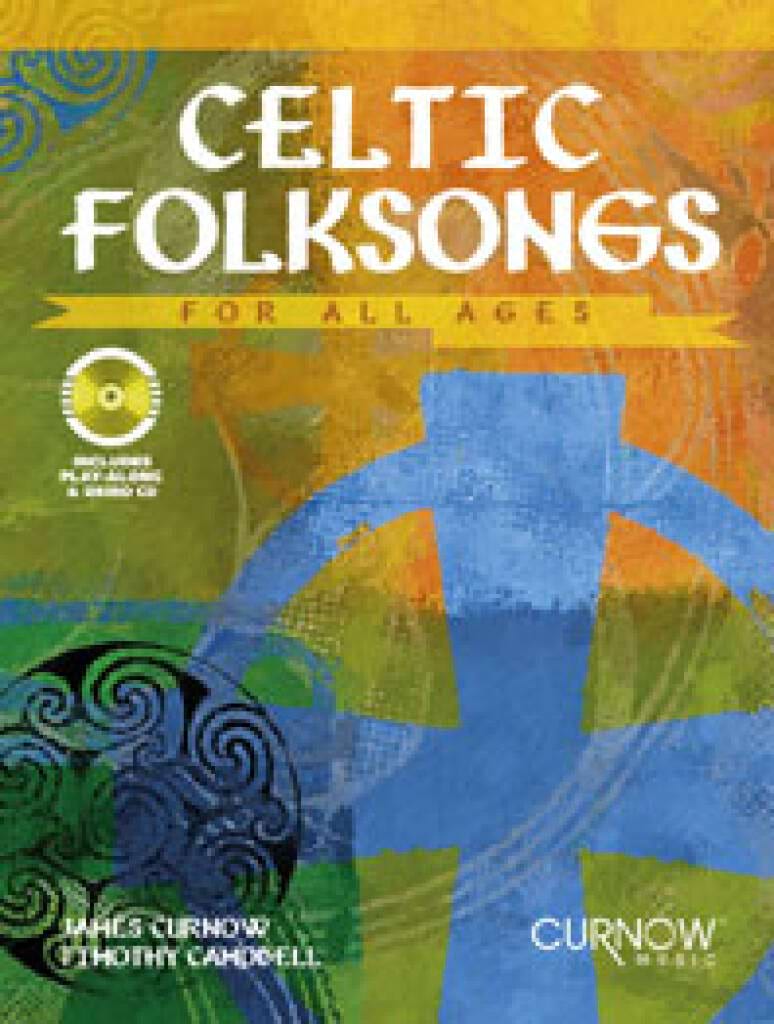 celtic Folksongs for all ages curnow james / Johnson Timothy Partition