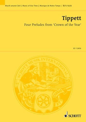 Four Preludes From Crown Of Year Michael Tippett Partition