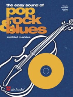 The Easy Sound Of Pop, Rock & Blues Michiel Merkies Partition Violon