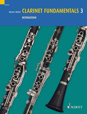 Clarinet Fundamentals 3 - Intonation Reiner Wehle Partition Clarinette