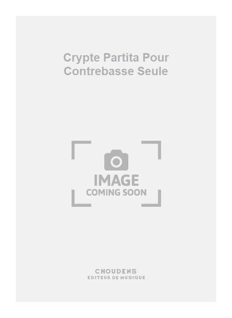 Crypte Daniel Meier Partition Contrebasse
