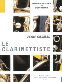 Le Clarinettiste - Méthode Jean Calmel Partition Clarinette
