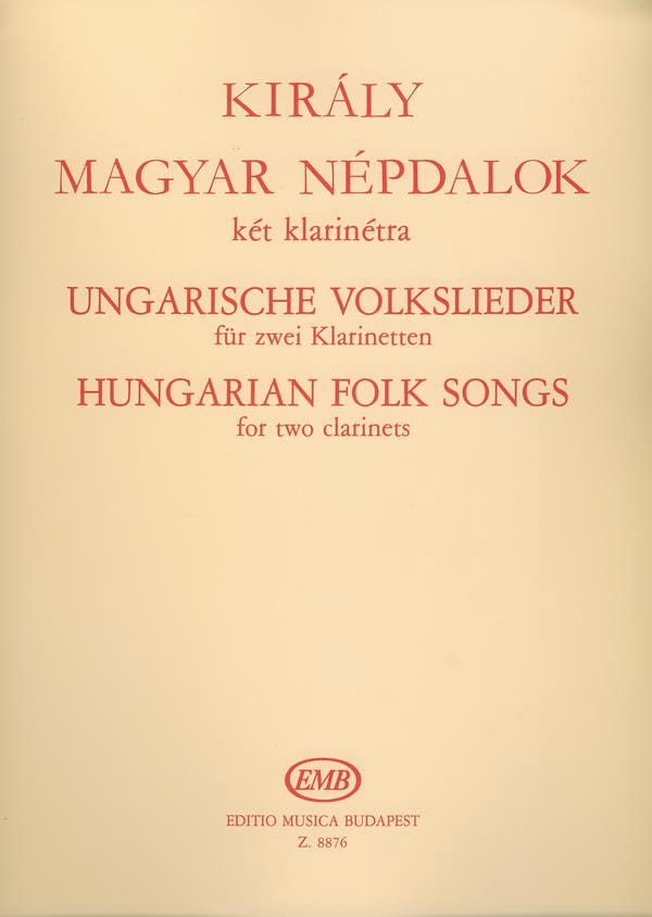 Hungarian Folksongs -2 clarinettes Kiraly Partition