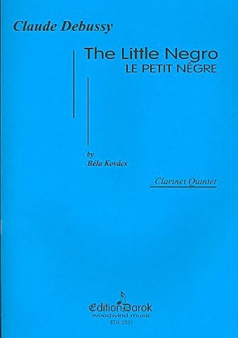 The Little Negro DEBUSSY Partition Quintettes