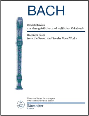 Blockflötensoli aus dem geistlichen und weltlichen Vokalwerk - BACH