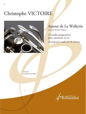 Autour de La Walkyrie Christophe Victoire Partition Clarinette