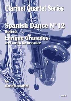 Spanish Dance N°12 - Boléro GRANADOS Partition Clarinette