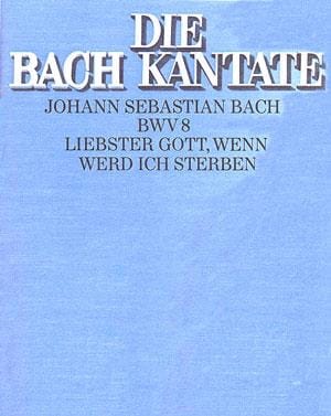 Liebster Gott, wenn werd ich sterben BACH Partition Grand format