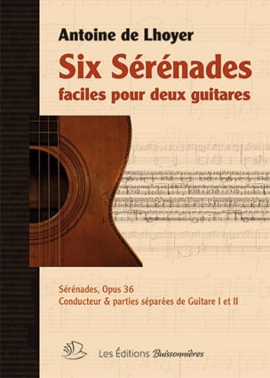6 Sérénades Faciles Antoine de Lhoyer Partition Guitare