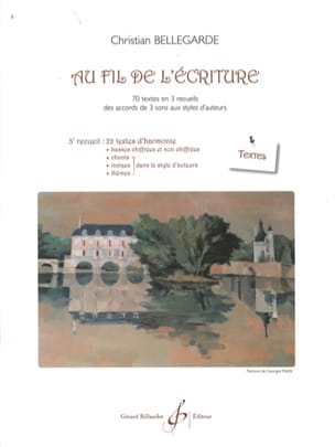 Au Fil de L'écriture - 3ème Recueil - Textes - Christian Bellegarde