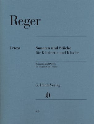 Sonates et oeuvres diverses pour clarinette et piano - Max Reger