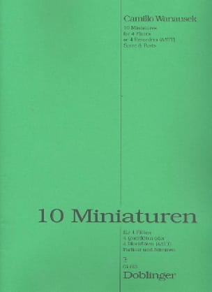 10 Miniaturen - 4 Flöten Stimmen und Partitur - Camillo Wanausek