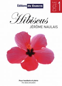 Hibiscus - Hautbois et Piano Jérôme Naulais Partition Hautbois