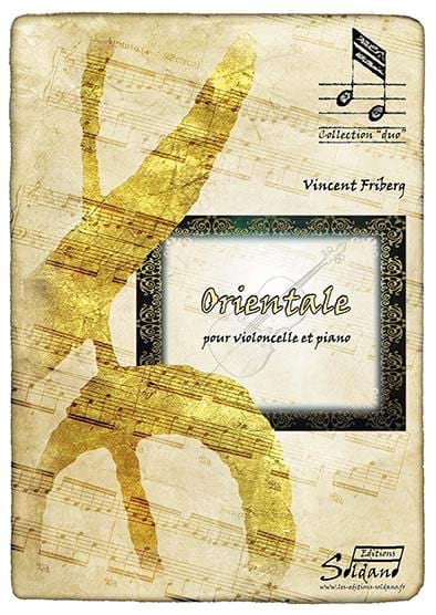 Orientale - Violoncelle Vincent Friberg Partition Violoncelle