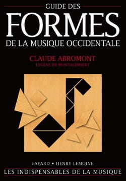 Guide des Formes de la Musique Occidentale ABROMONT Partition Théories