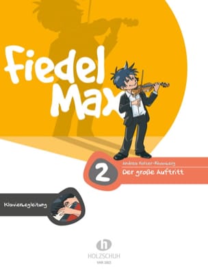 Fiedel-Max - Der große Auftritt, Band 2 Klavierbegleitung