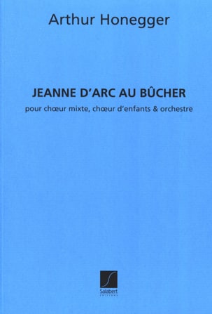 Jeanne d' Arc au bûcher - Conducteur HONEGGER Partition Grand format