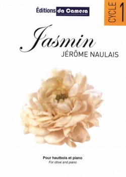 Jasmin - Hautbois et Piano Jérôme Naulais Partition Hautbois