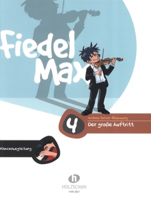 Fiedel-Max - Der große Auftritt, Band 4 Klavierbegleitung