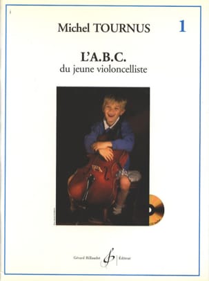 L' ABC du Jeune Violoncelliste Volume 1 - Michel Tournus - Partition